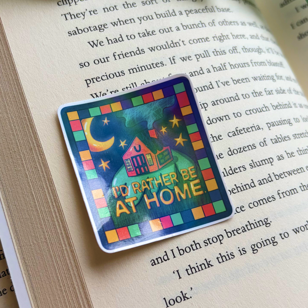I'd Rather Be Home Sticker