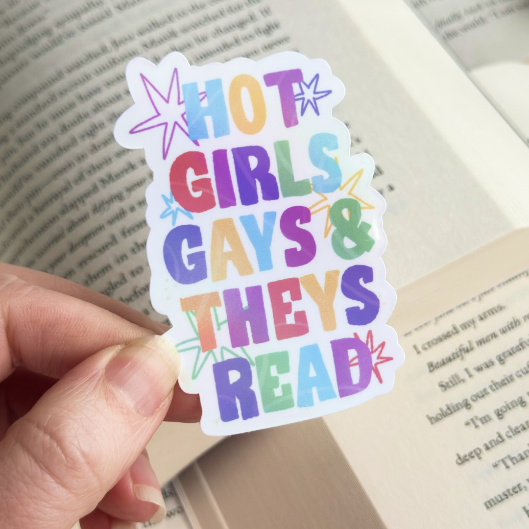 Hot Girls Gays and Theys Read Sticker