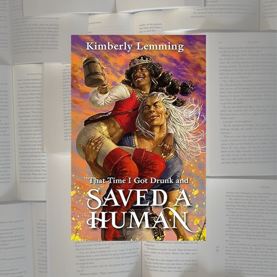 That Time I got Drunk and Saved a Human- Paperback