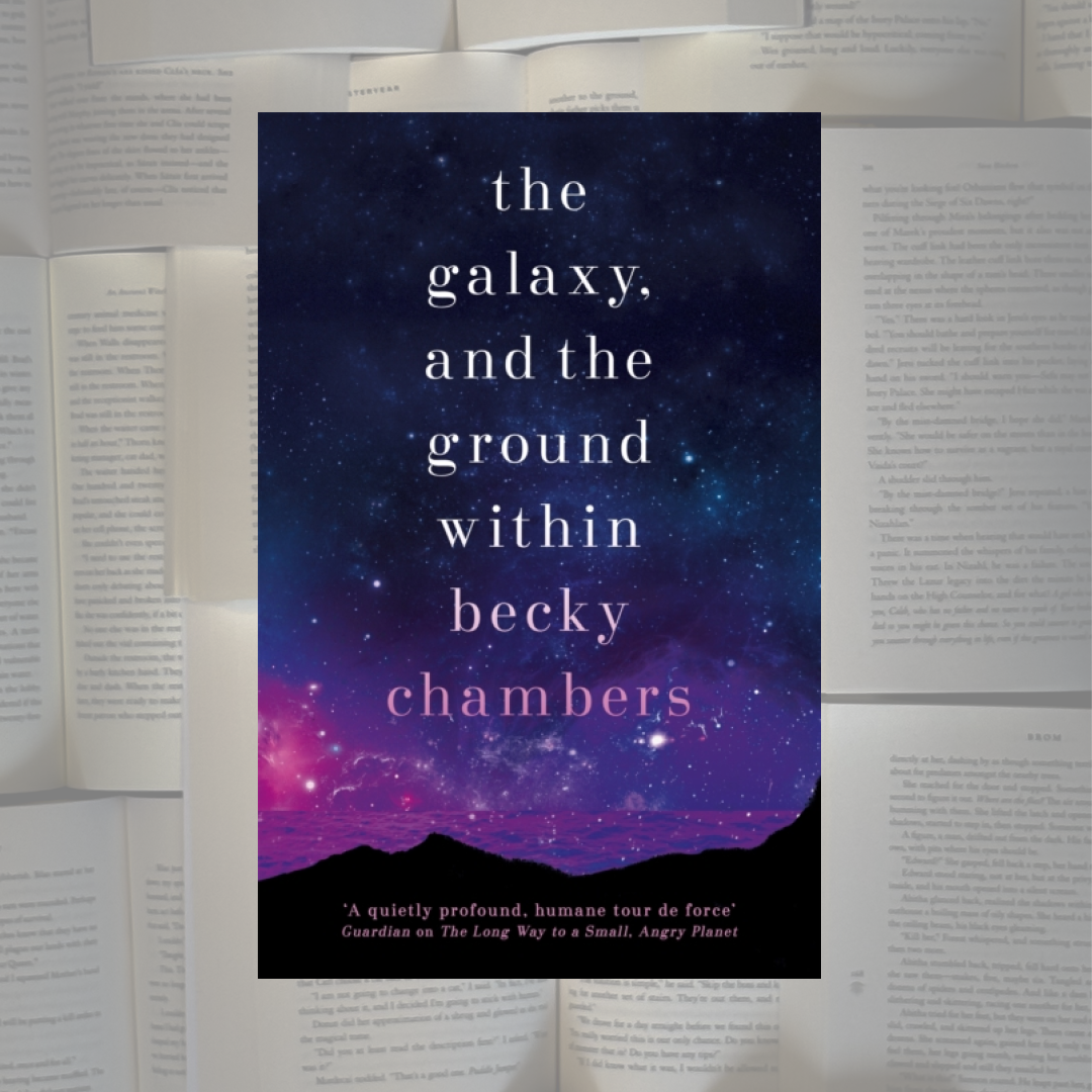 The Galaxy, and the Ground Within - Paperback